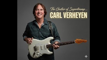 CARL VERHEYEN...  The Guitar of Supertramp -  IN 4K