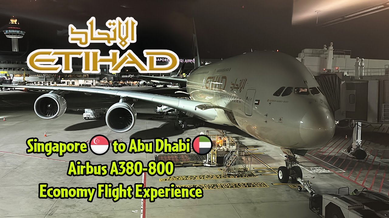 Etihad Airways Airbus A380-800 Singapore to Abu Dhabi Economy Flight  Experience