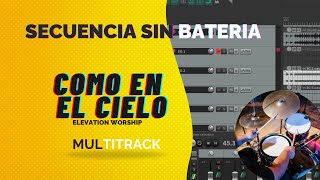 COMO EN EL CIELO ELEVATION WORSHIP SIN BATERIA MULTITRACK
