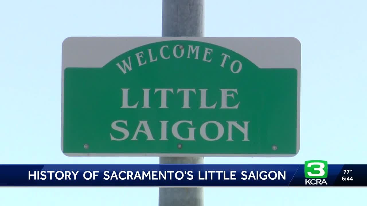 The history of Sacramento's Little Saigon neighborhood