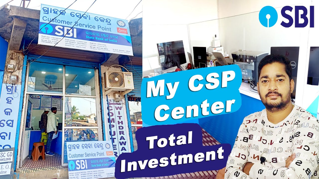 SBI CSP Total Investment How Much Investment For CSP Center My CSC SBI CSP Total Investment How Much Investment For CSP Center My CSC