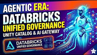 Databricks Unified Governance for Agentic AI  Unity Catalog & AI Gateway