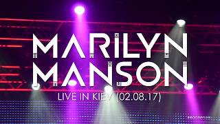 Marilyn Manson, Live in Kiev (02.08.2017)