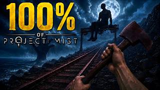 Project: Mist Didn't Want Me To Finish It