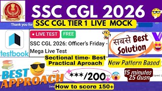 SSC CGL 2026 Officer's Friday Mega Live Test Solution | Testbook Live Mock Solution | SSC CGL 2025