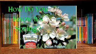 How Do You Know It's Spring? By Allan Fowler / Read Along / Reading with Locky How Do You Know It S Spring Read Aloud