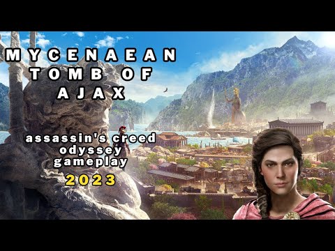 Mycenaean Tomb of Ajax | Assassin's Creed Odyssey | 2023