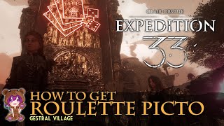 How To Get Roulette Picto Clair Obscur Expedition 33