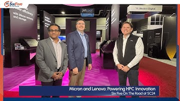 Insights from Lenovo and Micron to Deliver Extreme Performance Computing - Six Five OTR at SC24