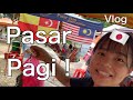 【マレーシア留学】朝市/Japanese go to Pasar Pagi (Morning Market)🇲🇾🇯🇵