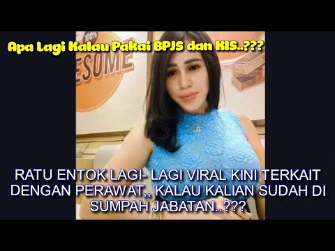 RATU ENTOK LAGI-LAGI VIRAL DI MEDIA SOSIAL KINI TERKAIT DENGAN PERAWAT RS