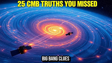25 Things You Didn’t Know About the Cosmic Microwave Background – Ultimate GUIDE | Space Exploration