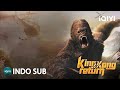 INDO SUB King Kong Return Manusia Vs Gorila Raksasa Bisakah Hidup Harmoni IQIYI Film Tiongkok INDO SUB King Kong Return Manusia Vs Gorila Raksasa Bisakah Hidup Harmoni IQIYI Film Tiongkok