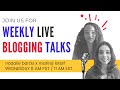 Invite to Weekly Blogging Chats with Nadalie + Marina