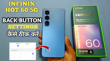 Infinix Hot 60 5G Back Button Setting  | How to change navigation button in Infinix Hot 60 5G