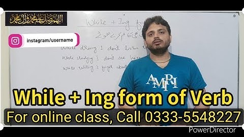 While + Ing form of Verb | By Syed Ali Raza Kazmi
