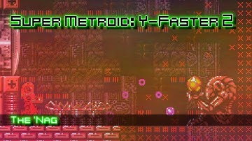 Super Metroid: Y-Faster 2 Fast #2 - The 