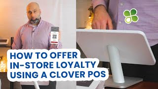 How to offer in-store Loyalty using a Clover POS