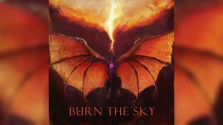 Casey Edwards & Ollie Swift - Burn the Sky [Official Audio] | Dragon’s Dogma 2: Dark Arisen