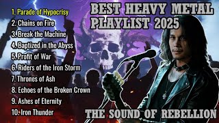 Best Heavy Metal Playlist 2025 – The Sound of Rebellion