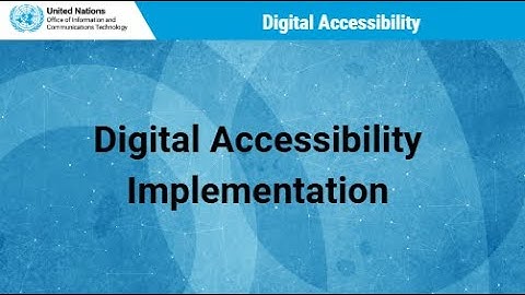 #DigitalUnite Digital Accessibility Implementation