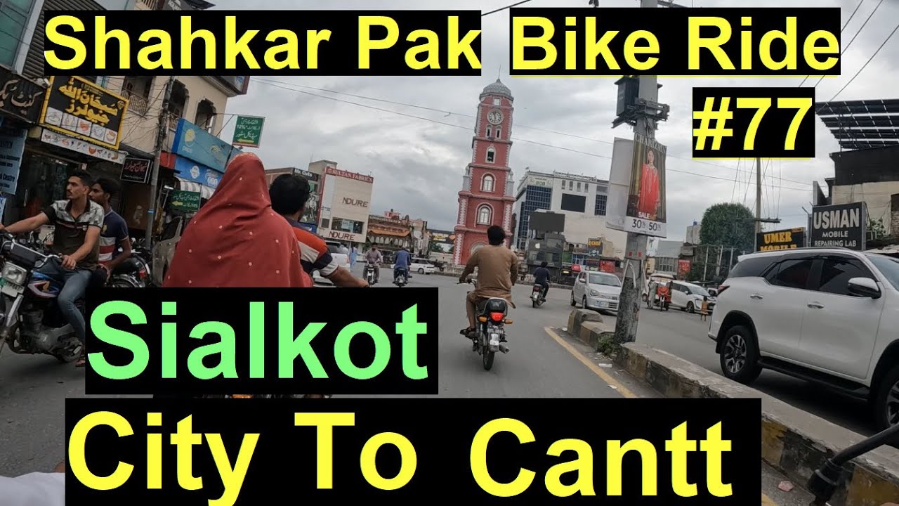 Sialkot | City To Cantt | Shahkar Pak  Bike Ride #77 |11 August 2024