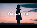 RHODES - I'm Not OK (Lyrics)