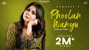 PHOOLAN WANGU (Official Video) Ramneek | Rafal | Mad 4 Music | Latest Punjabi Songs 2022