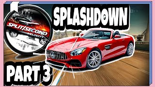 Famous SPLIT/SECOND | WALKTHROUGH PART 3 | SPLASHDOWN (4K 60 FPS) Profile