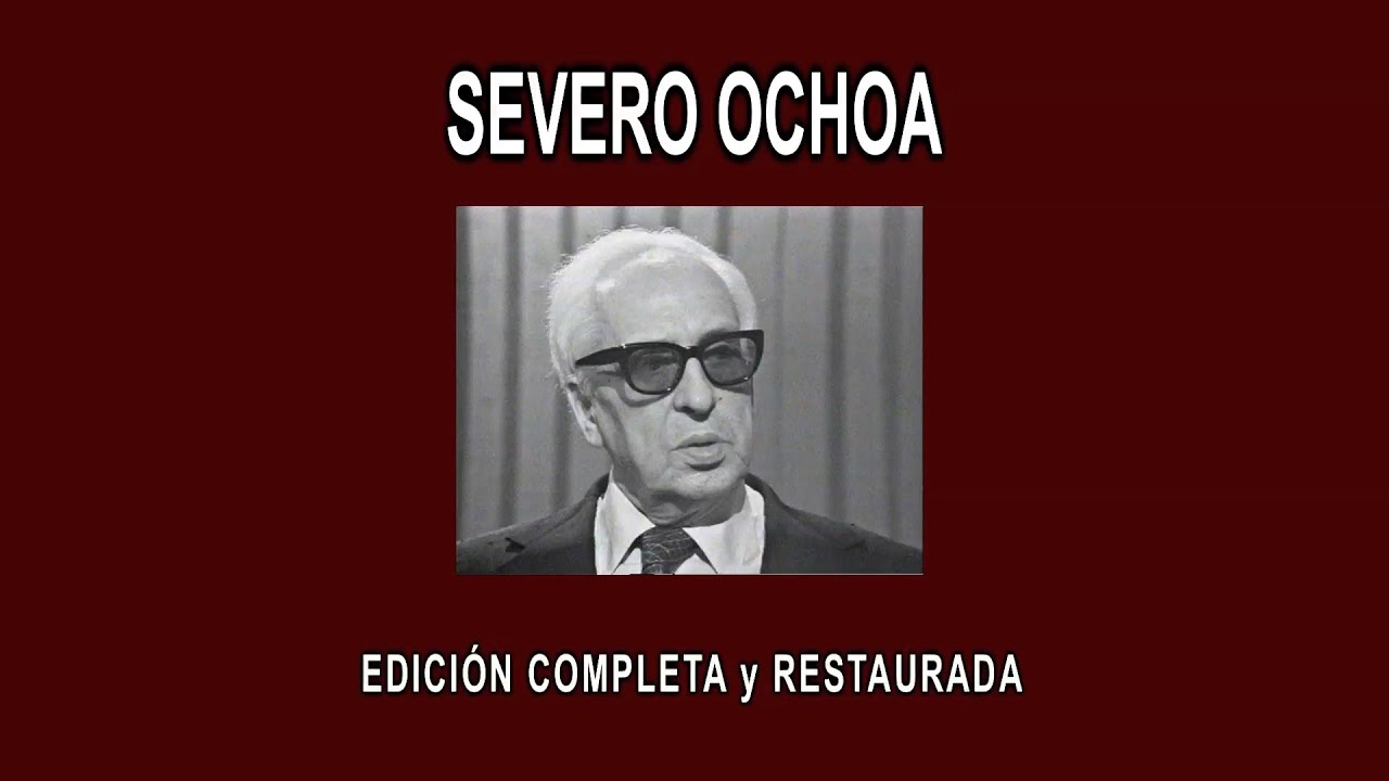 SEVERO OCHOA A FONDO - EDICIÓN COMPLETA y RESTAURADA