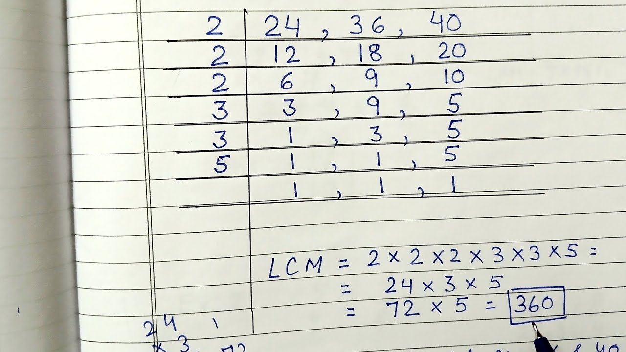What Is The Lcm Of 24 And 40 How to find LCM of 24, 36 & 40 By Prime Factorisation method - YouTube