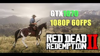 Red Dead Redemption 2 PC - GTX 1070 1080p 60FPS Settings