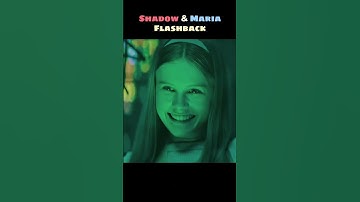 Shadow Remembers Maria | Shadow