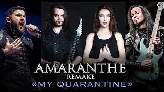 My Quarantine - Amaranthe remake/cover by Minniva, Quentin Cornet, Mr Jumbo, Dimitar Belchev