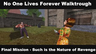 No One Lives Forever Gameplay (Final Mission - Such is the Nature of Revenge) (Full HD 60fps)