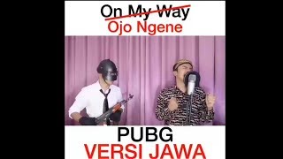 Terbaru... on my way - versi jawa pubg | alan waker