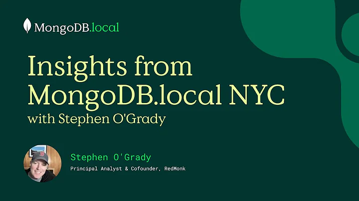 Insights from MongoDB.local NYC with RedMonk