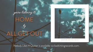 Video thumbnail of "All Get Out - "Home""