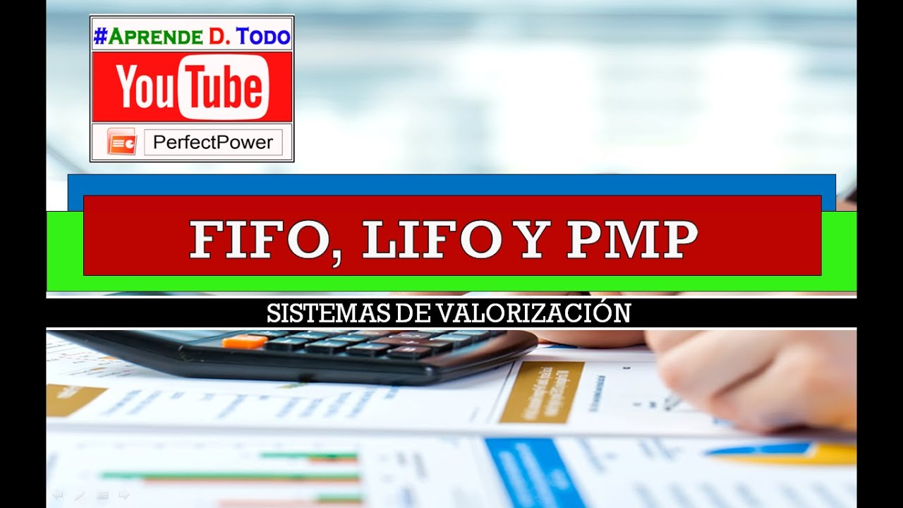 FIFO, LIFO Y PMP |Contabilidad| Descarga x MEGA - YouTube