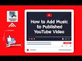 How to add an audio track to your YouTube published video | Licensed YouTube Music Songs