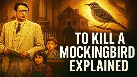 To Kill a Mockingbird | Summary | Harper Lee
