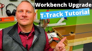 DIY T-Track Install With Accessories - Creating My Ultimate Home Shop: Part 4