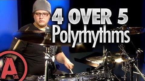 4 Over 5 Polyrhythms - Advanced Drum Lessons