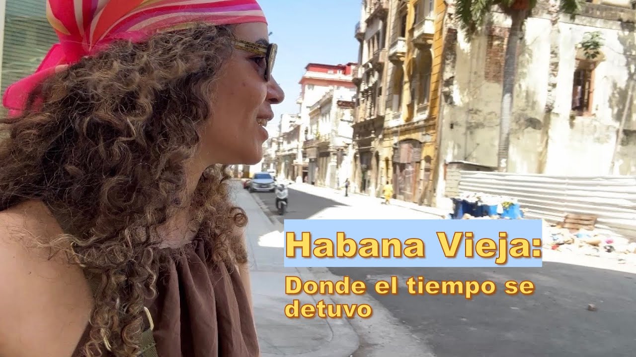 La Habana Vieja: donde el tiempo se detiene, un paseo entre historia, colores y vida cubana.