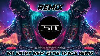 Ishq Di Galli Vich No Entry (Remix) Super Hit EDM Dance Mix | No Entry | Dj Siday Remix 2023-24 New