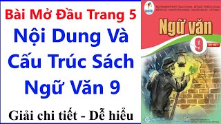 Ngữ Văn 9 Bài Mở Đầu Trang 5 | Nội Dung Và Cấu Trúc Sách Ngữ Văn 9 | Cánh Diều
