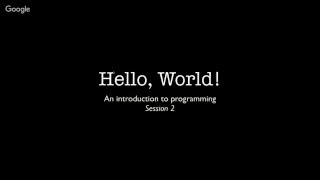 Hello, World! - Spring 2016 - Class 2 Content