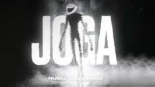 NUEKI, TOLCHONOV -Β JOGA