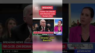 BREAKING: Former CIA Director John Brennan sues Trump's DOJ BREAKING: Former CIA Director John Brennan sues Trump's DOJ
