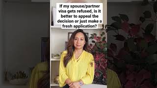 Is it better to appeal or submit a fresh application, if my spouse  visa application gets refused? screenshot 5